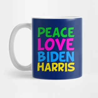 Peace Love Biden Harris Mug